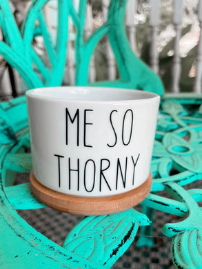 Me So Thorny Ceramic Planter