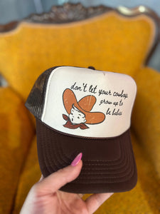 Don’t Let Your Cowboys Grow Up Trucker Hat