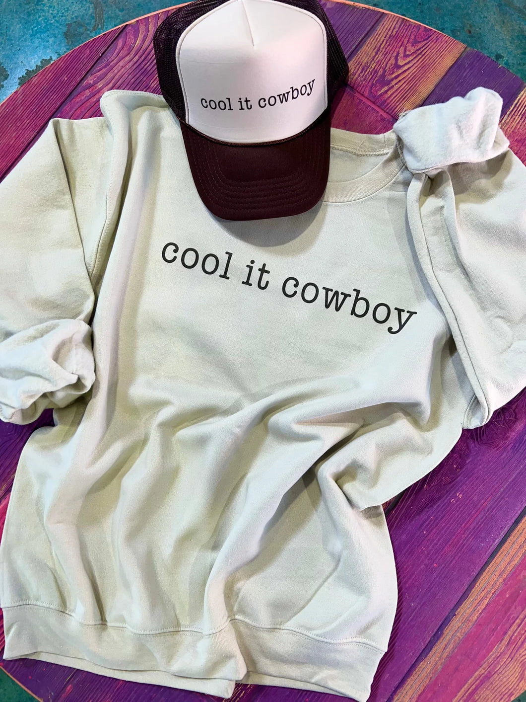 Cool It Cowboy Sweatshirt