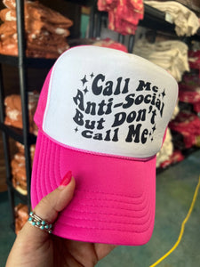 Call Me Anti-Social But Don’t Call Me Truck Hat